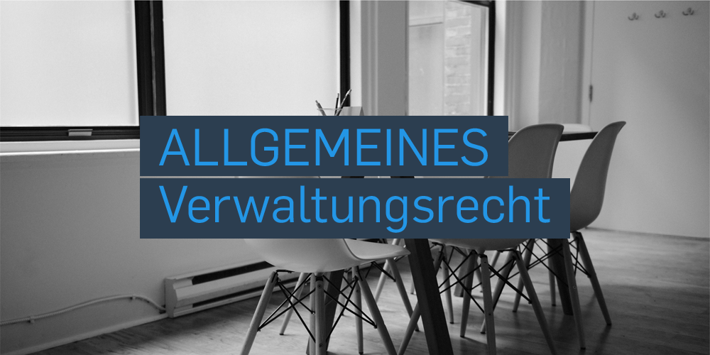 Allgemeines Verwaltungsrecht